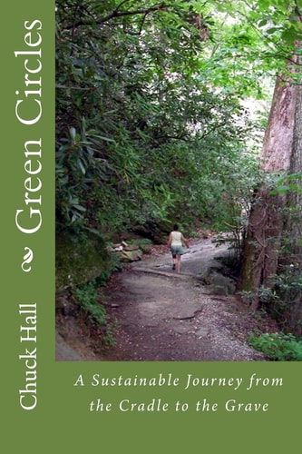 Green Circles A Sustainable Journey from the Cradle to the Grave