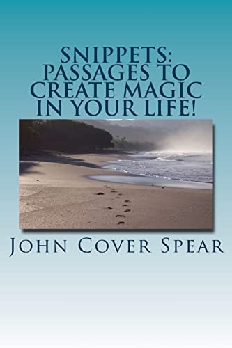 Snippets Passages To Create MAGIC In Your Life!