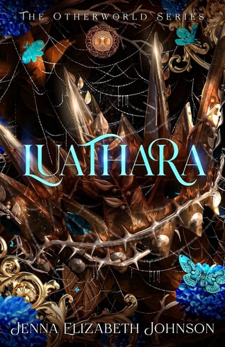 Luathara Otherworld Trilogy (Book Three)