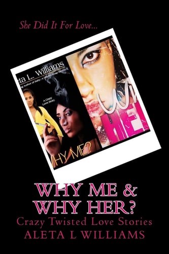 Why Me? A Crazy Love