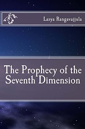 The Prophecy of the Seventh Dimension