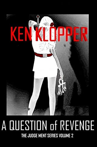 A Question of Revenge The Judge Ment Series Volume 2