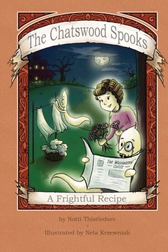 A Frightful Recipe (The Chatswood Spooks)