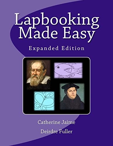 Lapbooking Made Easy Expanded Version