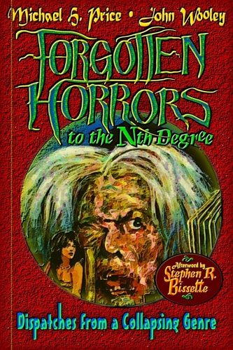 Forgotten Horrors to the Nth Degree Dispatches from a Collapsing Genre