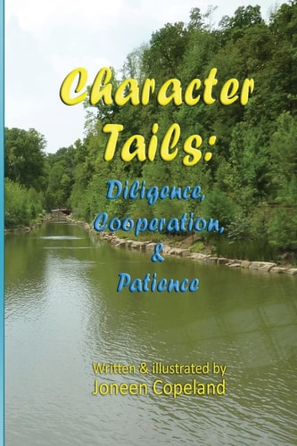 Character Tails Diligence, Cooperation/Helpfulness, and Patience