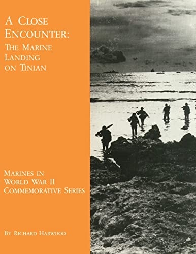 A Close Encounter The Marine Landing on Tinian
