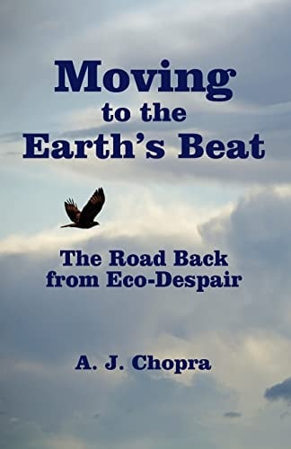 Moving to the Earth's Beat The Road Back from Eco-Despair