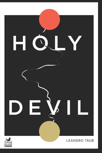 Holy Devil An Spiritual Guide to Work on Ourselves