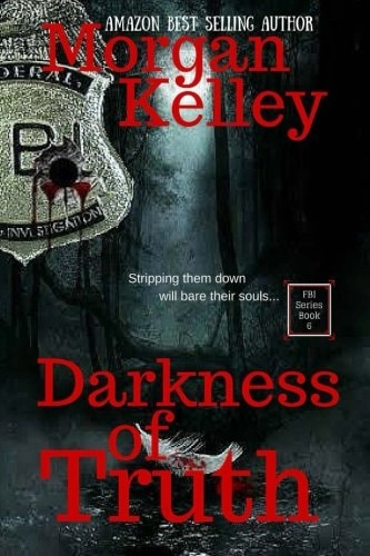 Darkness Of Truth An FBI/RomanceThriller Book 6
