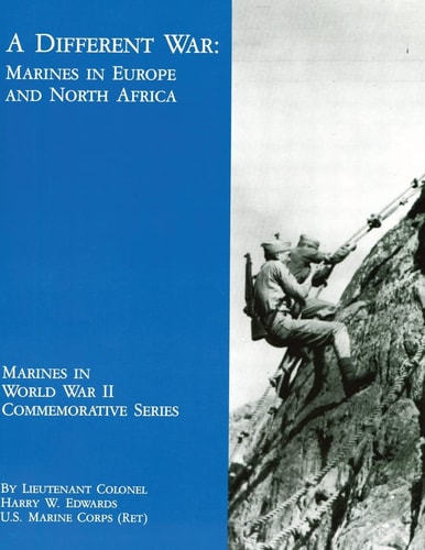 A Different War Marines in Europe and North Africa