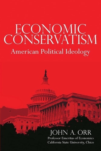 Economic Conservatism Amercian Political Ideology