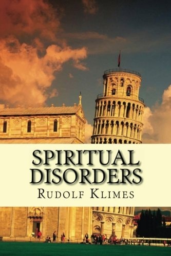 Spiritual Disorders Joyless, Self-Centered, Unforgiving...