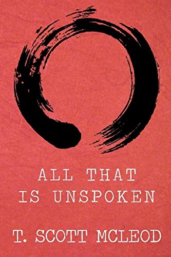 All That Is Unspoken