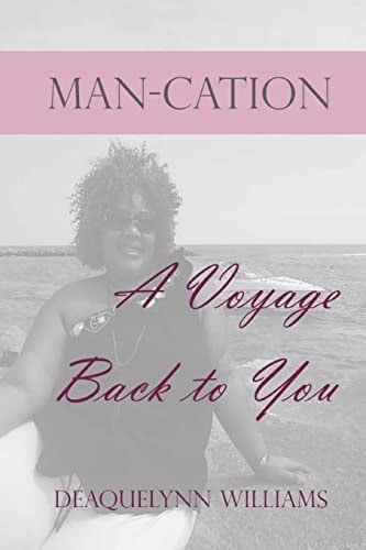 Man-cation A Voyage Back to You