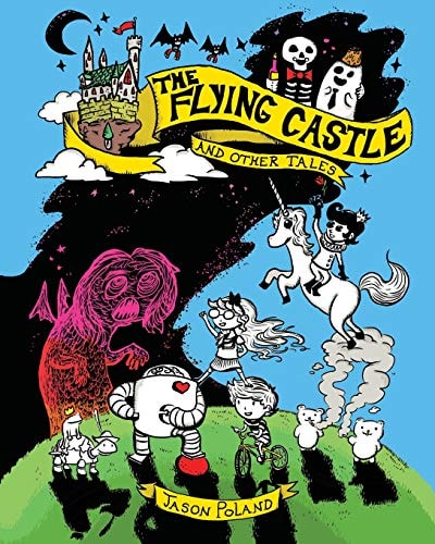 The Flying Castle and Other Tales A Robbie and Bobby Story Collection