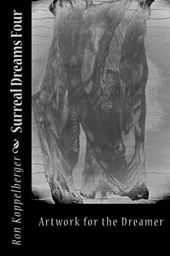 Surreal Dreams Four Artwork for the Dreamer