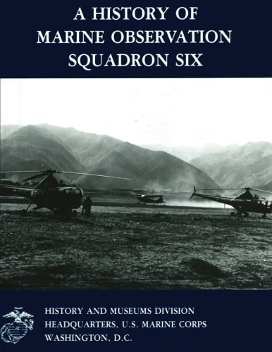 A History of Marine Observation Squadron Six