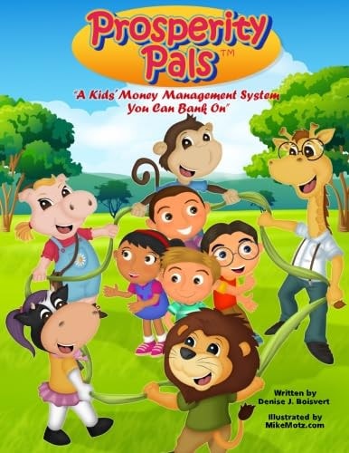 Prosperity Pals A Kids' Money Management System You Can Bank On
