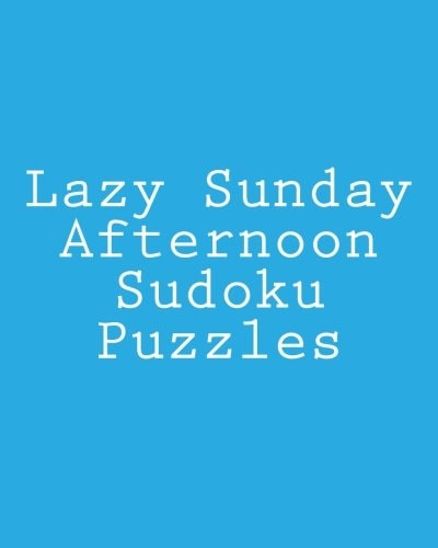 Lazy Sunday Afternoon Sudoku Puzzles Fun, Large Grid Sudoku Puzzles