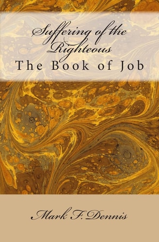 Suffering of the Righteous The Book of Job