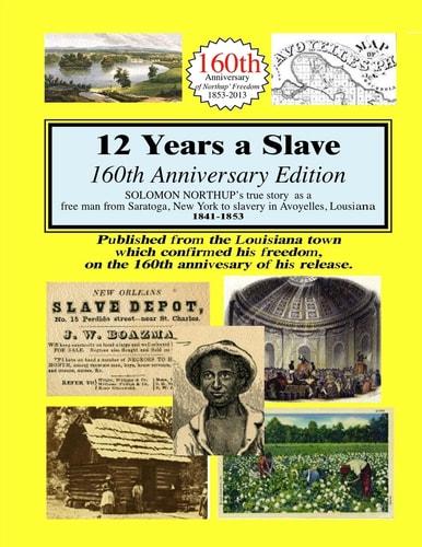 Twelve Years a Slave 160th Anniversary Edition