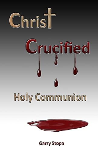 Christ Crucified Holy Communion