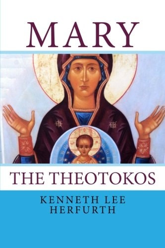 Mary The Theotokos