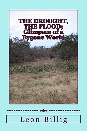 The Drought, The Flood A Glimpse of a Bygone World