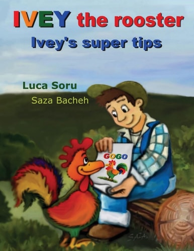 Ivey the Rooster Ivey`s Super Tips