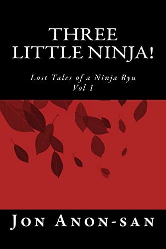 Three Little Ninja! Lost Tales of a Ninja Ryu