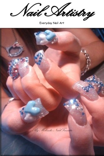 Nail Artistry Volume 1: Raising the Bar - Everyday Nail Art