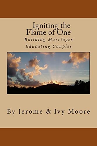 Igniting the Flame of One The Marriage Covenant