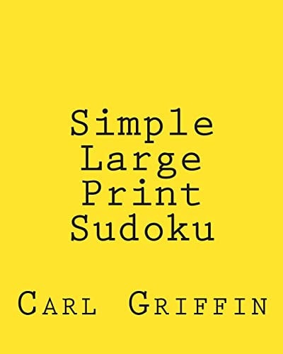 Simple Large Print Sudoku Fun, Large Print Sudoku Puzzles