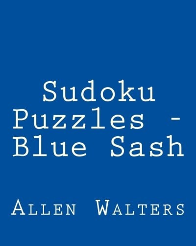 Sudoku Puzzles - Blue Sash Fun, Large Print Sudoku Puzzles
