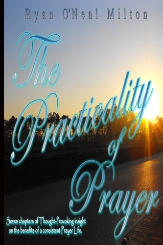 The Practicality of Prayer