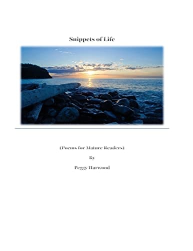 Snippets of Life Poems for Mature Readers