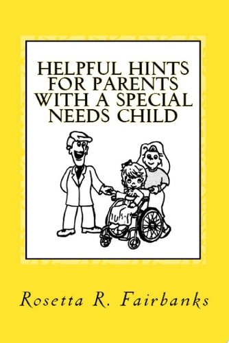 Helpful Hints for Parents with a Special Needs Child