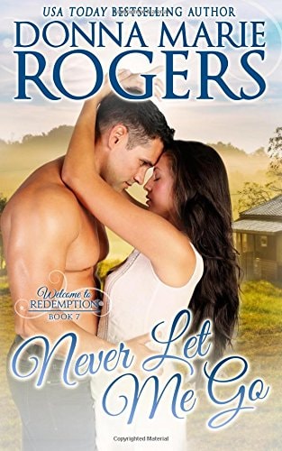 Never Let Me Go Welcome To Redemption, Book 7