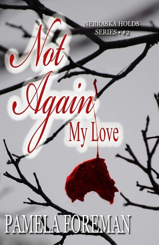 Not Again, My Love