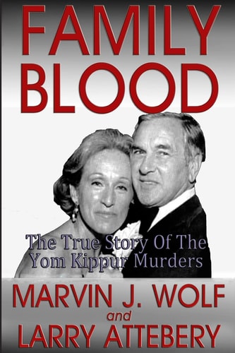 Family Blood The True Story of the Yom Kippur Murders