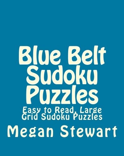 Blue Belt Sudoku Puzzles Easy to Read, Large Grid Sudoku Puzzles