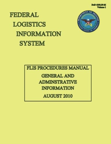 FLIS Procedures Manual General and Adminstrative Information August 2010 Dod 4100. 39-M Volume 2