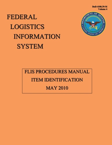 FLIS Procedures Manual - Item Identification DoD 4100. 39-M