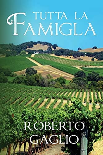 Tutta La Famigla An Italian American Family