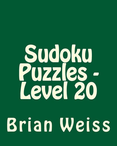 Sudoku Puzzles - Level 20 Easy to Read, Large Grid Sudoku Puzzles