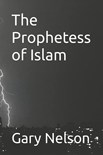 The Prophetess of Islam