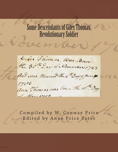 Some Descendants of Giles Thomas, Revolutionary Soldier