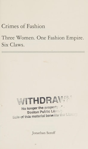 Crimes of Fashion Three Women. One Fashion Empire. Six Claws.