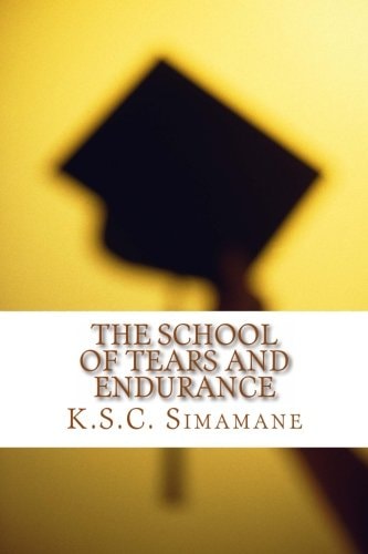 The School of Tears and Endurance